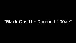 Black Ops Zombies Theme song  Damned 1 2 and 3 [upl. by Naitsirt]