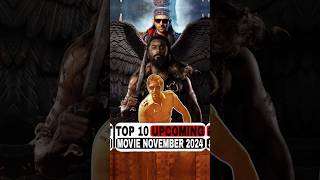 TOP 10 UPCOMING MOVIES NOVEMBER 2024 Shorts upcomingmovie [upl. by Raseda]