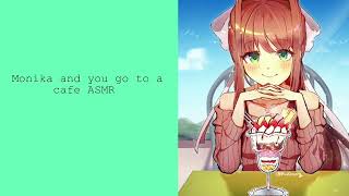 You and Monika go to a cafe ASMR [upl. by Higgs]