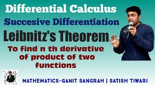 Leibnitzs Theorem  n th derivative of product of two function  Successive Differentiation [upl. by Ylnevaeh]