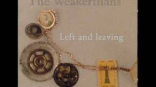 The Weakerthans  Everything Must Go [upl. by Valencia]