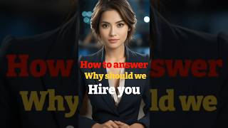 Why should we hire you Best sample answerinterview shorts [upl. by Nerrak]