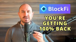 BlockFi Customers Are Getting 100 Back [upl. by Hedvige]