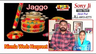 Jaggo Ceremony  Nirmla Devi Weds Harpreet Pal  Live  Sony Ji Video World Akal Pur M 99153 82775 [upl. by Sevik]