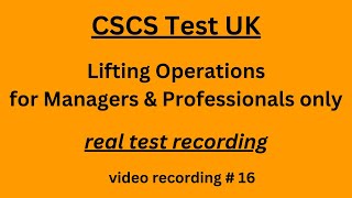 CSCS Test UK 2024  CSCS Card UK  CSCS Test for Managers amp Professionals 16 lifting Operations [upl. by Albur]