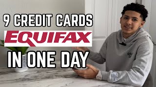 9 Equifax Credit Cards In One Day Stacking Play [upl. by Armillas]