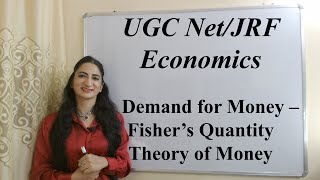 Demand for Money – Fisher’s Quantity theory of Money For UGC NetJRF Economics [upl. by Iccir]