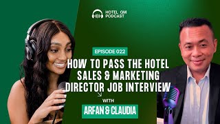 How to pass a Hotel Sales amp Marketing Director Interview  Top Questions amp Answers [upl. by Merta]