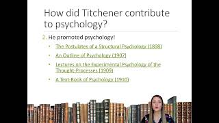 History of Psychology  Lecture 7  Part 1  Edward Titchener [upl. by Cullen]