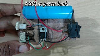 7805 ic power bank at home  lithium battery power bank [upl. by Natan]