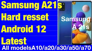 A21s hard resset 2022 Samsung a21s hard resset android 12 latest [upl. by Nitsud]