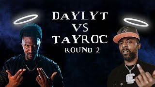 Daylyt Vs Tay Roc Round 2 Best Round In Battle Rap History [upl. by Octavus671]