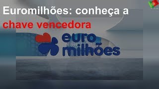 Euromilhões conheça a chave vencedora [upl. by Aizti]