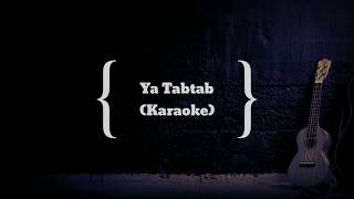 ياطبطب Ya Tabtab  Nancy Ajram  Karaoke HQ Audio [upl. by Hymie]