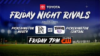 Friday Night Rivals Pickerington North and Pickerington Central [upl. by Nyrac239]