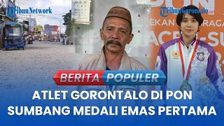 🔴BERITA POPULER  Fatimah Husain Atlet Gorontalo di PON Sumbang Medali Emas Pertama [upl. by Gillmore]