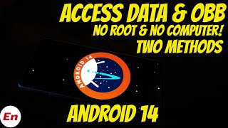 Android 14  2 Methods  Access Android Data amp OBB Folders  Without Root  NO Computer  2023 Guide [upl. by Dawaj]