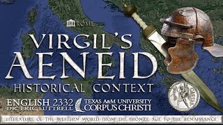 Virgils Rome  The Historical Context of the Aeneid [upl. by Ihcelek716]