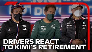 Drivers React To Kimi Raikkonens Retirement  2021 Dutch Grand Prix [upl. by Knudson]