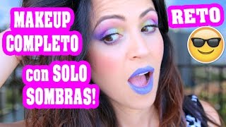 Maquillaje Completo con SOLO SOMBRAS Reto 😅 LUNES DE TAG SandraCiresArt [upl. by Maddis894]