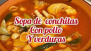 Sopa de conchitas con pollo y vegetales [upl. by Aikam722]