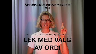 Språklige virkemidler Lek deg med valg av ord [upl. by Vanya]