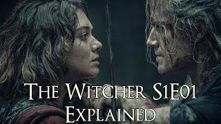 The Witcher S1E01 Explained The Witcher Netflix Series The Ends Beginning Explained [upl. by Etteneg237]