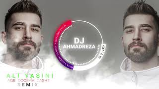 Ali Yasini – Age Doosam Dashti Remix  DJ AHMADREZA   ریمیکس اگه دوسم داشتی علی یاسینی [upl. by Rudolfo]