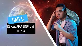 Geografi Tingkatan 3 Bab 9  Kerjasama Ekonomi Dunia [upl. by Simmie]