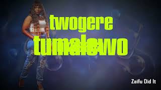 Twogere Cover  Lanah Sophie X Bobi Wine Nubian Lee Lyrics Video [upl. by Gentilis276]