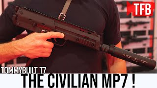 FINALLY A Civilian HampK MP7 Tommybuilt T7 [upl. by Giacobo]