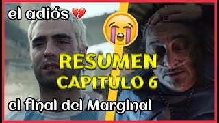 El Marginal  Temporada 5 Capítulo 6 Resumen Completo EN 8 MINUTOS [upl. by Siurad]