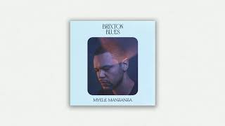 Myele Manzanza  Brixton Blues Official Audio [upl. by Trant]