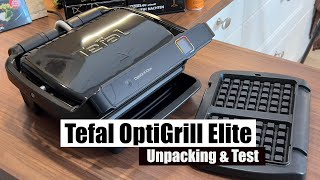 Tefal OptiGrill Elite GC7508  Unpacking amp Test [upl. by Lareine]