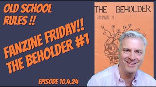 Fanzine Friday The Beholder 1 [upl. by Leinoto101]