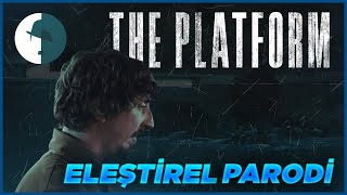 THE PLATFORM  ELEŞTİREL PARODİ [upl. by Tiffie]