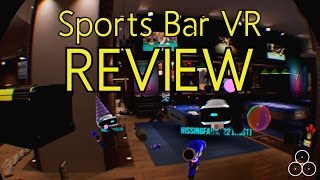 Sports Bar VR Review  PSVR [upl. by Levitus]