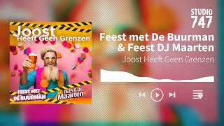 Feest met De Buurman amp Feest DJ Maarten  Joost Heeft Geen Grenzen carnaval apresski studio747 [upl. by Nylassej]