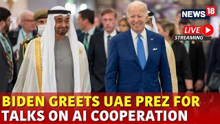 Joe Biden Live  Joe Biden Meets UAE President For AI Cooperation Live  Joe Biden News Live  N18G [upl. by Philipines]