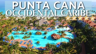 Occidental Caribe PUNTA CANA Dominican Republic  All Inclusive [upl. by Lienaj]