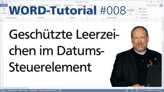 Word Geschützte Leerzeichen im DatumsInhaltssteuerelement • Für 2013 amp 2010 • Markus Hahner® [upl. by Nylarat]