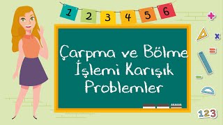 2 Sınıf  Çarpma ve Bölme İşlemi Karışık Problemler [upl. by Gavette]