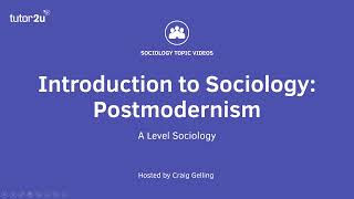 What is Postmodernism  Introduction to ALevel Sociology [upl. by Dimitry628]