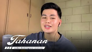 Tahanan  Adie echo dominguez cover [upl. by Joycelin]