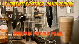 Real Coffee Nerd Review Elementi Frother Wand  Easy to Use Milk Frother Pumpkin Pie Cold Brew Foam [upl. by Maryjo154]