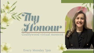 Godllywood Virtual Moment  Series quotThy Honourquot [upl. by Nenad]