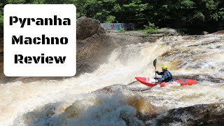 Machno Review I Pyranha Kayaks [upl. by Evanthe410]