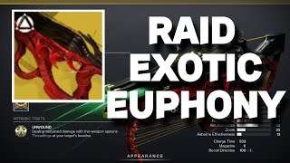 NEW RAID EXOTIC PREVIEW EUPHONY NEW EXOTIC Destiny 2 The Final Shape [upl. by Yelsehc]