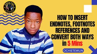 How to Insert Footnotes amp Endnotes References and Convert both Ways in 5Mins  Ms Word [upl. by Collimore]