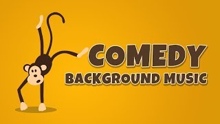 COMEDY MUSIC BACKGROUND INSTRUMENTAL  NO COPYRIGHT BACKGROUND MUSIC [upl. by Eisseb]